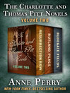 Cover image for The Charlotte and Thomas Pitt Novels Volume Two